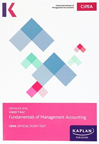 BA2 FUNDAMENTALS OF MANAGEMENT ACCOUNTING - STUDY TEXT