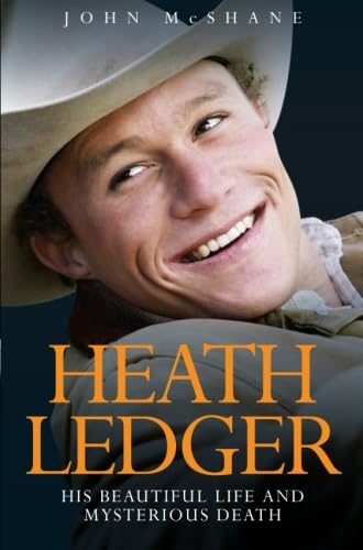 Heath Ledger - His Beautiful Life and Mysterious Death
