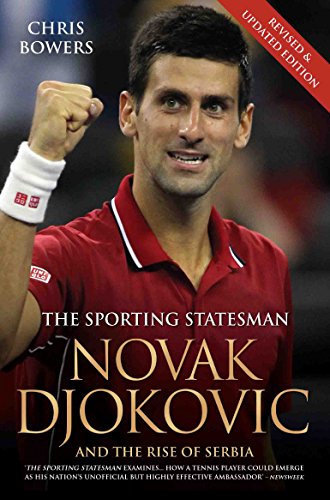 Novak Djokovic and the Rise of Serbia