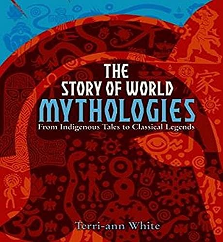 The Story of World Mythologies