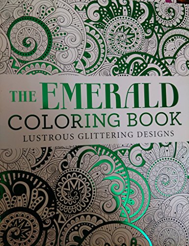 The Emerald Coloring Book, Lustrous Glittering Designs