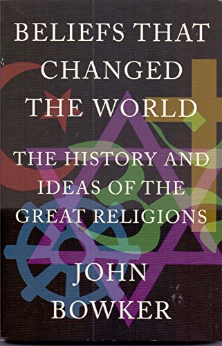 BELIEFS THAT CHANGED THE WORLD (REMAINDER)