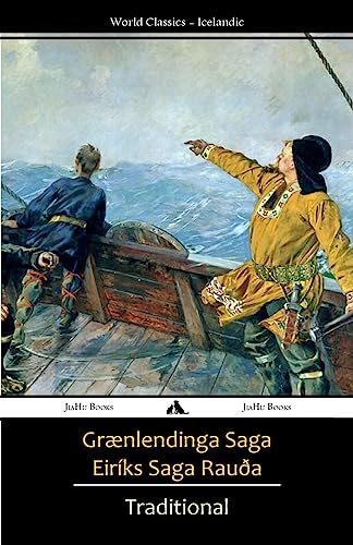 Graenlendinga Saga/Eiriks Saga Rauda