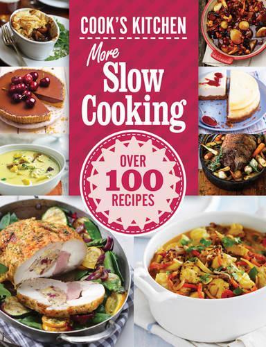 More Slow Cooking