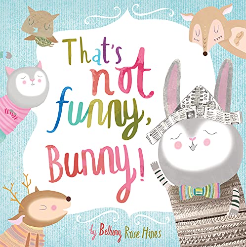 That's Not Funny Bunny