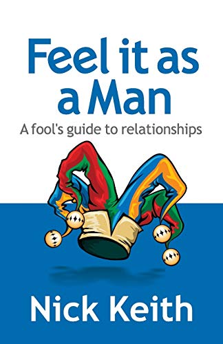 Feel it as a Man
