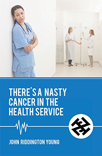 There's a Nasty Cancer in the Health Service