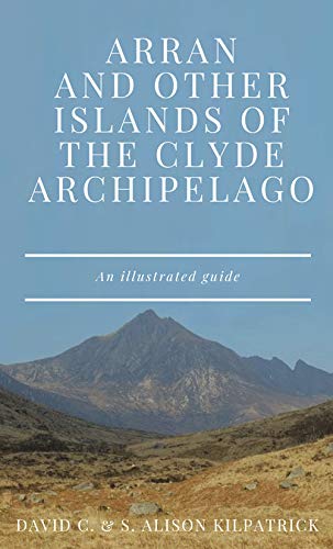 Arran and other Islands of the Clyde Archipelago