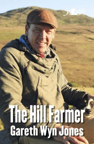 The Hill Farmer - Gareth Wyn Jones