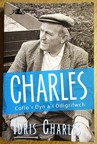 Charles - Cofio'r Dyn a'i Ddigrifwch
