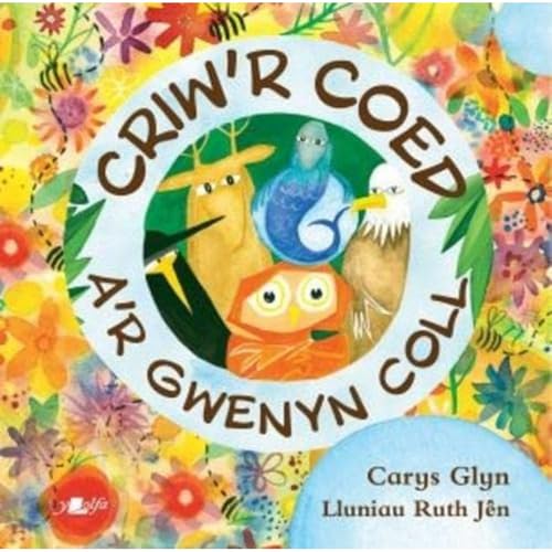 Criw'r Coed a'r Gwenyn Coll
