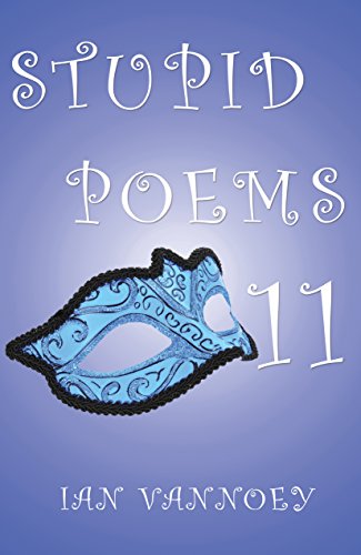 Stupid Poems 11