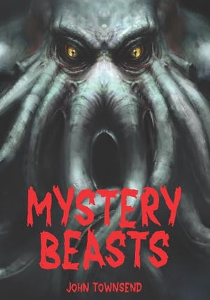 Mystery Beasts