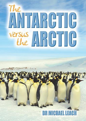 The Antarctic versus the Arctic