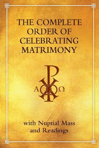 The Complete Order of Celebrating Matrimony