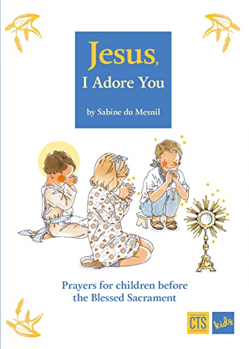 Jesus, I Adore You