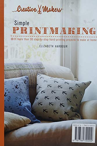 Simple Printmaking with more than 30 step by step hand printing projects to make at home