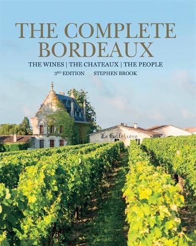 The Complete Bordeaux: 3rd edition