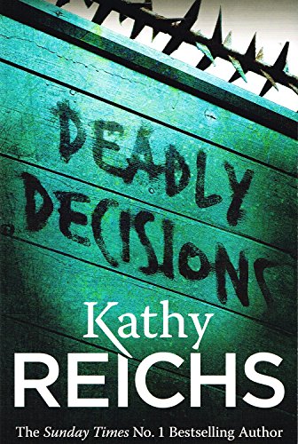 Deadly Decisions :