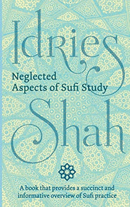 Neglected Aspects of Sufi Studies 