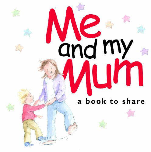 Me and My Mum