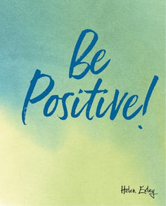 Be Positive 