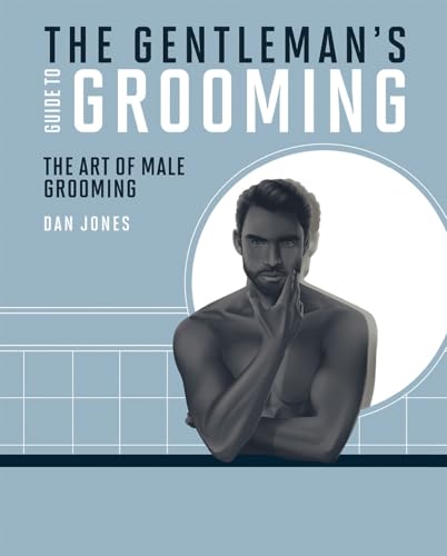 The Gentleman's Guide to Grooming