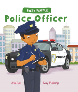 Busy People: Police Officer 