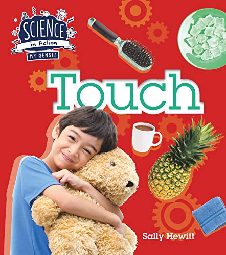 The Senses: Touch