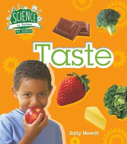 The Senses: Taste
