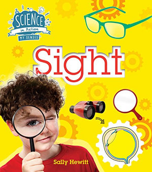 The Senses: Sight