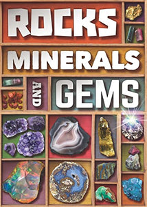 Rocks, Minerals and Gems 
