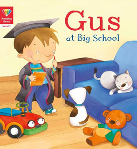 Reading Gems: Gus at Big School (Level 1) 