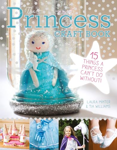 The Princess Craft Book