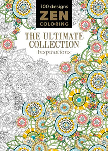 Zen Coloring - The Ultimate Collection Inspirations 