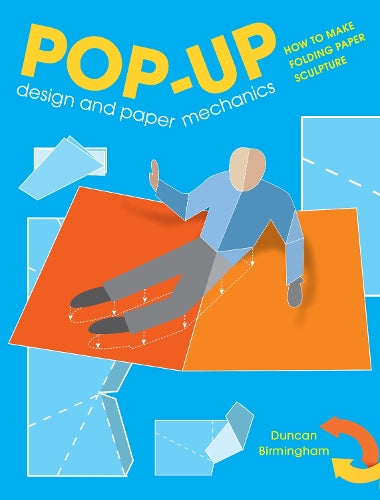 Pop-Up Design and Paper Mechanics