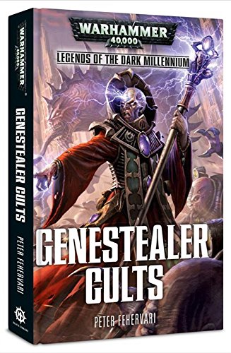 Genestealer Cults: Legends of the Dark Millennium Series (Warhammer 40,000 40K)