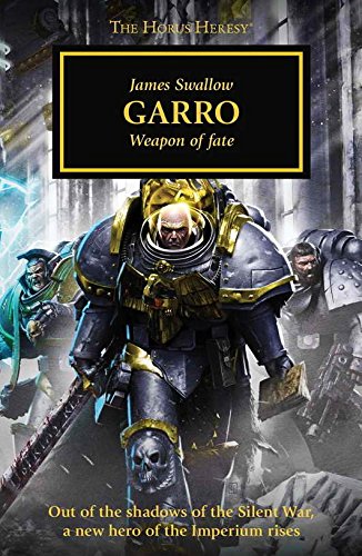 The Horus Heresy 42: Garro (Hardback)
