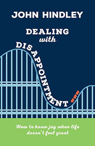 Dealing with Disappointment 