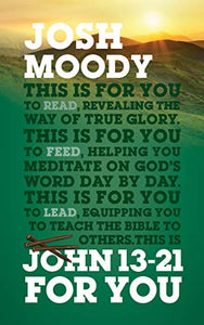 John 13-21 For You 