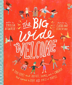 The The Big Wide Welcome Storybook