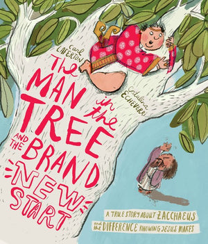 The The Man in the Tree and the Brand New Start Storybook