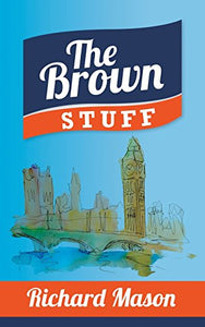 The Brown Stuff 