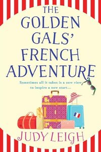 The Golden Gals' French Adventure 