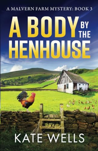 A Body by the Henhouse
