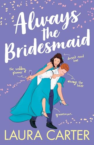 Always the Bridesmaid
