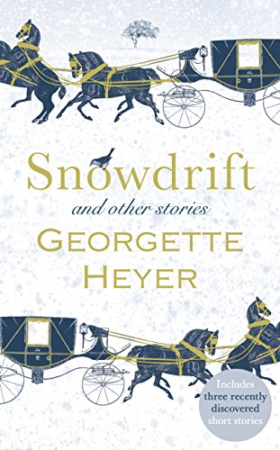 Snowdrift and Other Stories (includes three new recently discovered short stories)