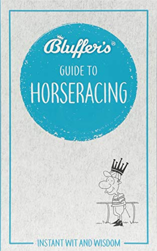 Bluffer's Guide to Horseracing
