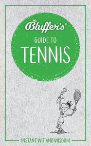Bluffer's Guide to Tennis 