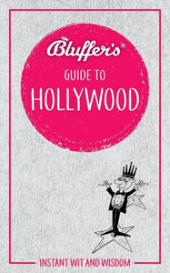 Bluffer's Guide to Hollywood 